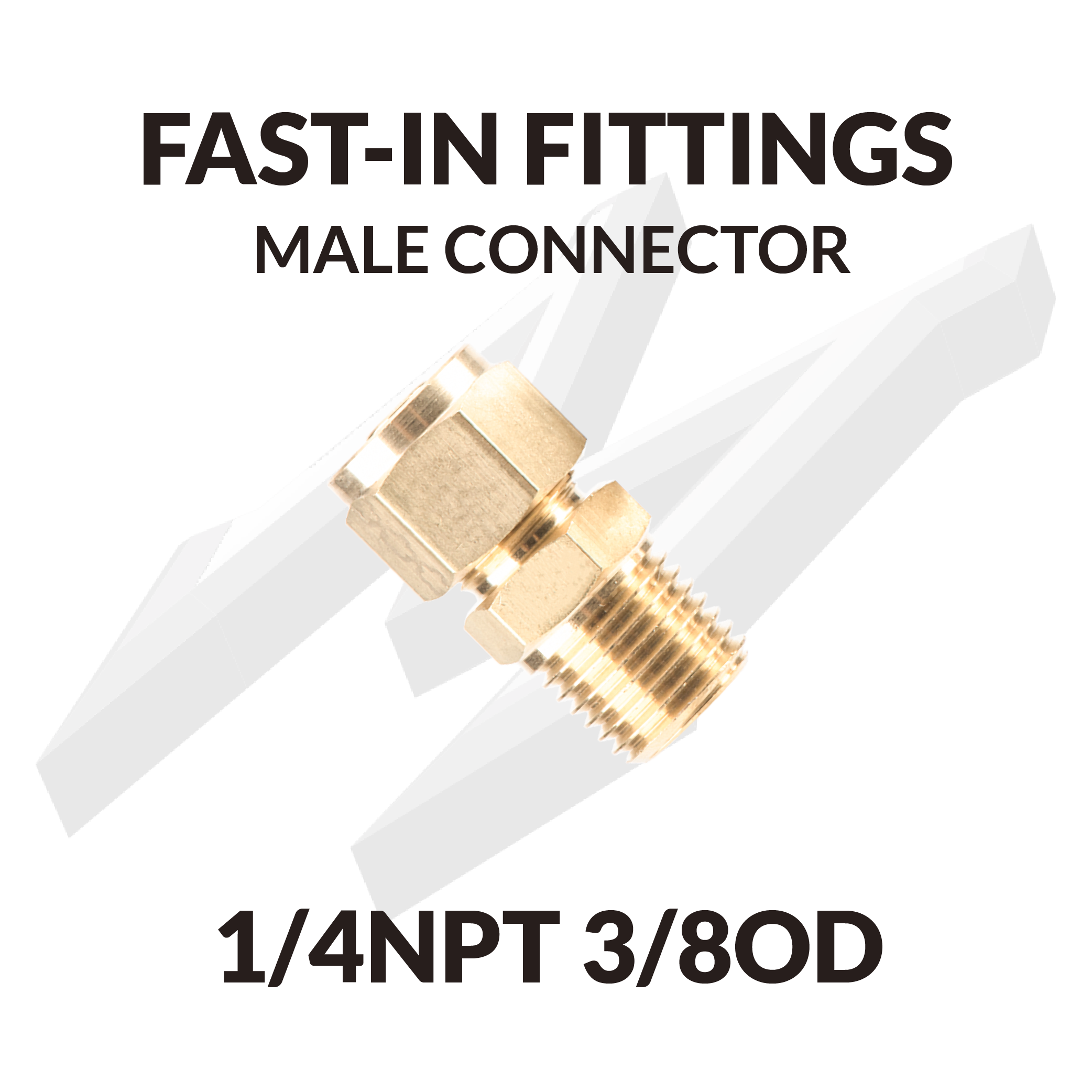 FAST-IN FITTINGS  MALE CONNECTOR 1/4NPT 3/8OD